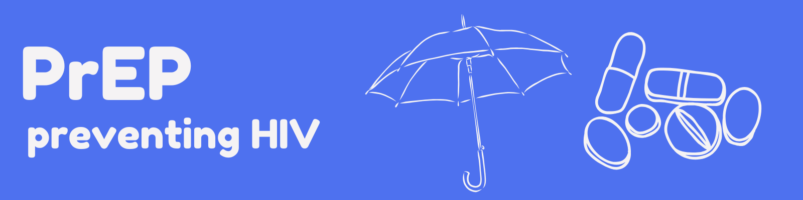 Banner PrEP: preventing HIV