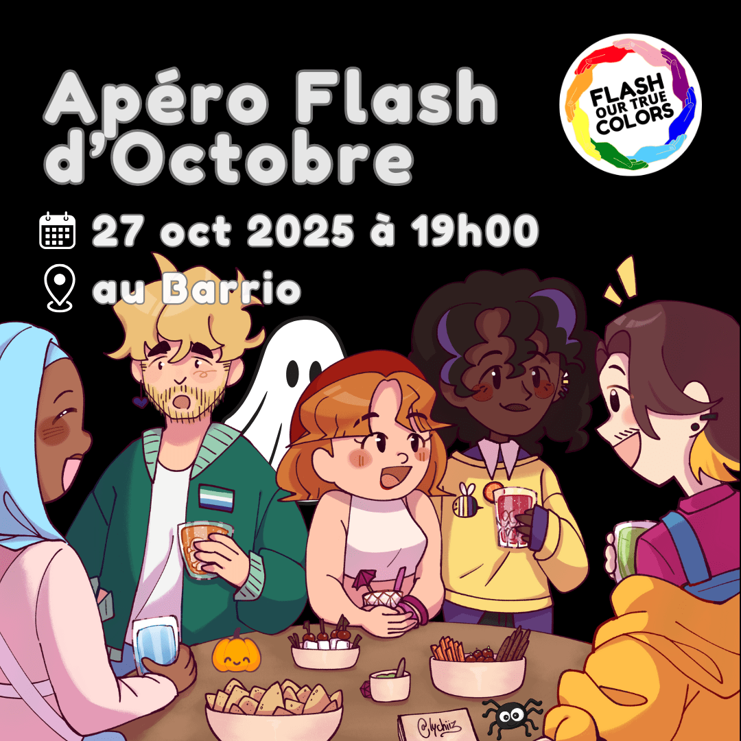 Affiche de l'apéro sans jugement d'octobre de Flash Our True Colors