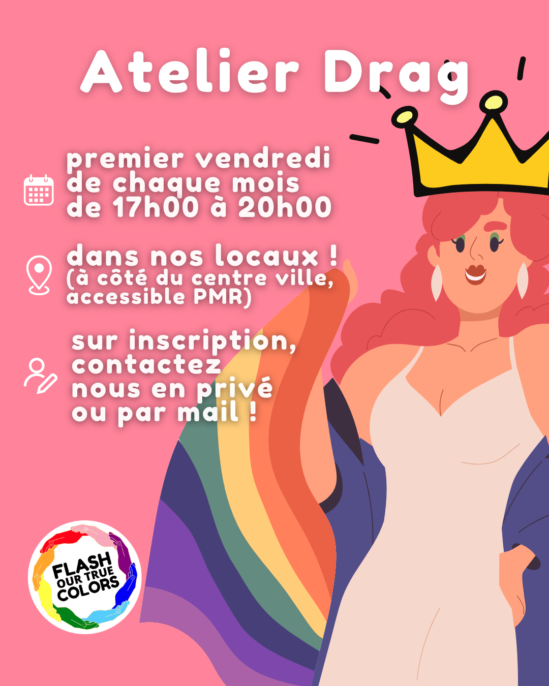 Affiche de l'atelier Drag de Flash Our True Colors